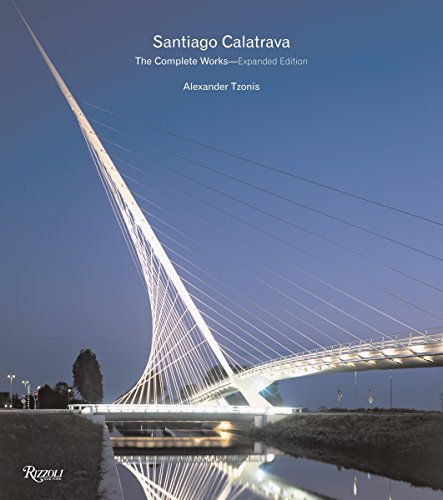 Santiago Calatrava, The Complete Works--Expanded Edition