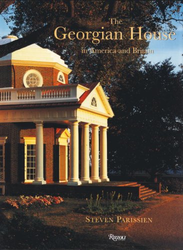 Beispielbild fr The Georgian House in America and Britain zum Verkauf von WorldofBooks