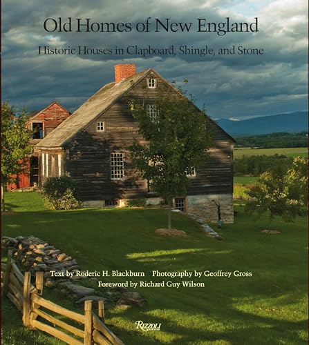 9780847830756: Old Homes of New England: Historic Houses In Clapboard, Shingle, and Stone