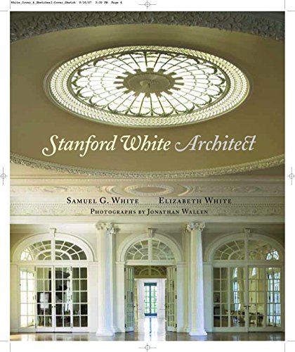 Beispielbild fr Stanford White: Architect zum Verkauf von Dan Pope Books