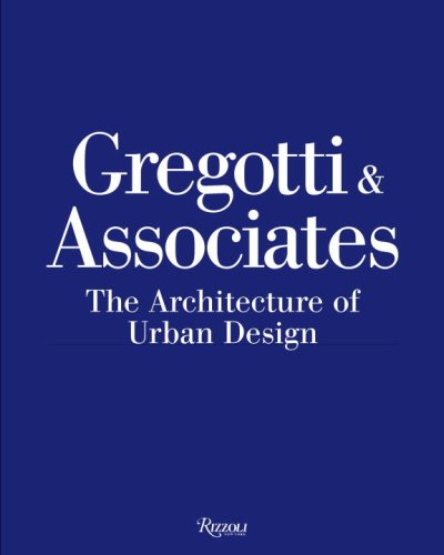 Stock image for Gregotti Associates: The Architecture of Urban Design for sale by Book Outpost