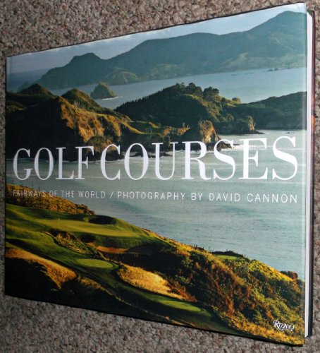 9780847831210: Golf Courses: Fairways of the World