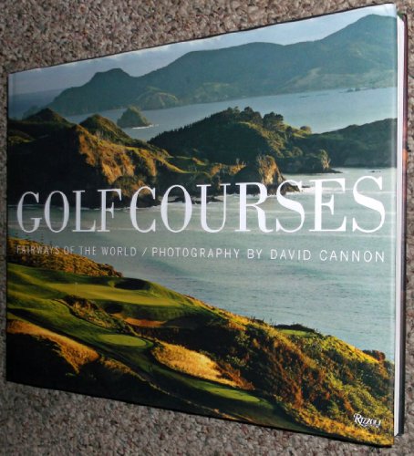 Stock image for Golf Courses: Fairways of the World for sale by Isle Books