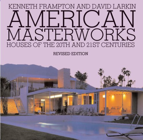 Imagen de archivo de American Masterworks: Houses of the 20th and 21st Centuries a la venta por ThriftBooks-Dallas