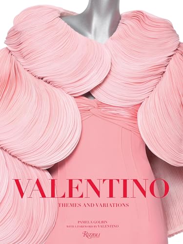 Valentino: Themes and Variations (9780847831722) by Pamela Golbin