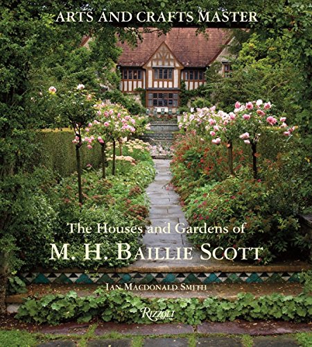 Stock image for Arts and Crafts Master: The Houses and Gardens of M.H. Baillie Scott for sale by Tim's Used Books  Provincetown Mass.