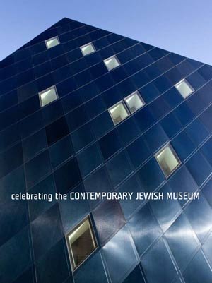 Stock image for Celebrating the Contemporary Jewish Museum for sale by Books From California