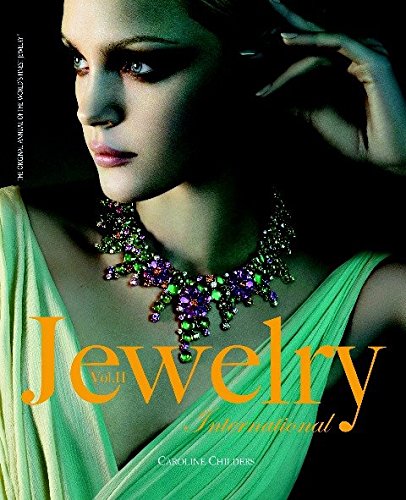 Beispielbild fr Jewelry International Vol. 2: The Original Annual Of The World's Finest Jewelry zum Verkauf von SecondSale