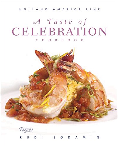 Beispielbild fr A Taste of Celebration Cookbook Vol. 3 : Volume III: Culinary Signature Collection, Holland America Line zum Verkauf von Better World Books