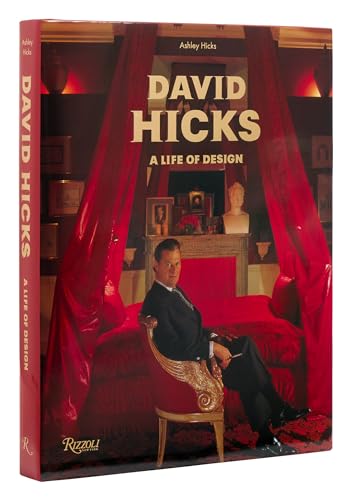 Imagen de archivo de David Hicks: A Life of Design a la venta por Chapter 1