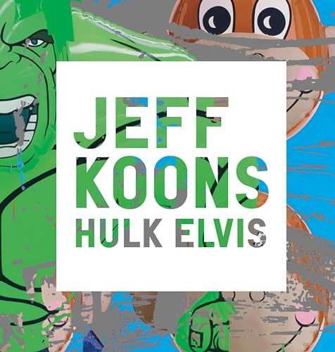 Beispielbild fr JEFF KOONS: Hulk Elvis zum Verkauf von Ursus Books, Ltd.