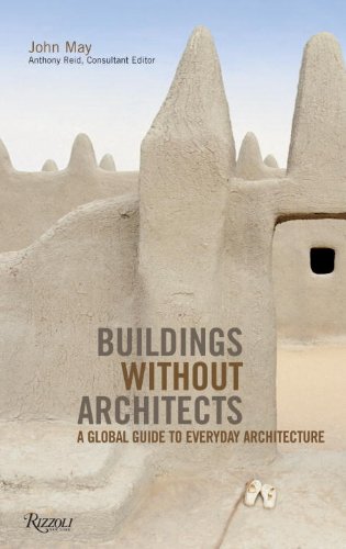 9780847833610: Buildings without Architects: A Global Guide to Everyday Architecture