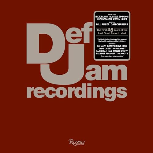 9780847833719: Def Jam Recordings: The First 25 Years of the Last Great Record Label