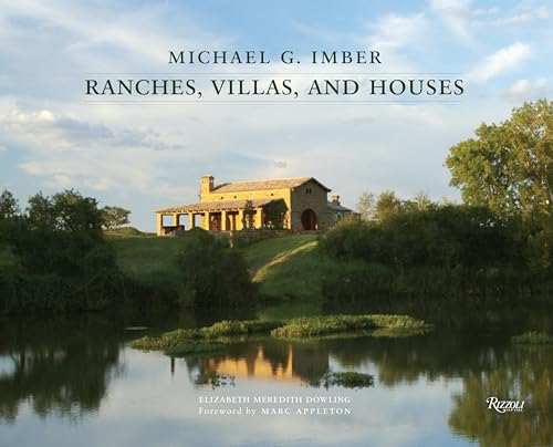 Stock image for Michael G. Imber: Ranches, Villas, and Houses for sale by SecondSale