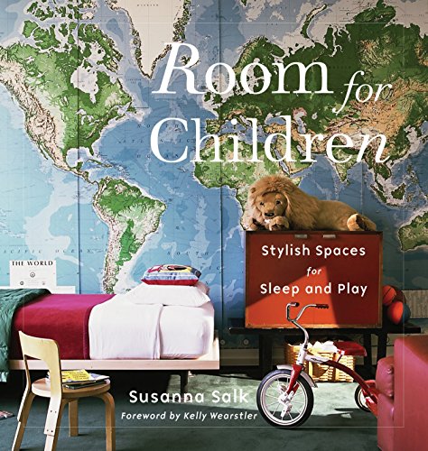 Stock image for Room for Children: Stylish Spaces for Sleep and Play for sale by Ergodebooks