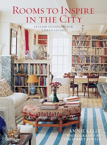 9780847834303: Rooms to Inspire in the City: Stylish Interiors for Urban Living