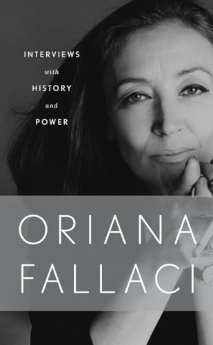 9780847835140: Interviews with History and Conversations with Power: Oriana Fallaci