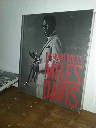 Beispielbild fr We Want Miles: Miles Davis vs. Jazz zum Verkauf von Antiquariat Armebooks