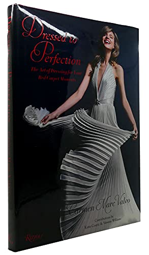 Imagen de archivo de Dressed to Perfection: The Art of Dressing for Your Red Carpet Moments a la venta por Hennessey + Ingalls