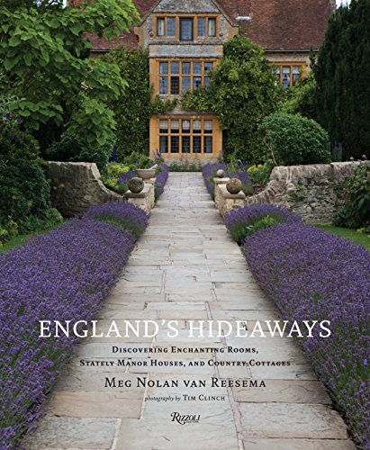 9780847835447: England's Hideaways: Discovering Enchanting Rooms, Stately Manor Houses, and Country Cottages [Lingua Inglese]