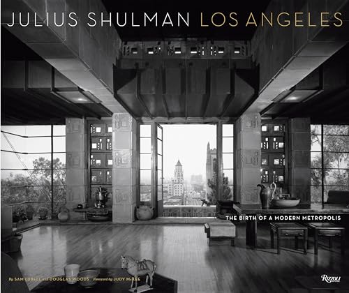 Imagen de archivo de Julius Shulman Los Angeles: The Birth of a Modern Metropolis a la venta por Stephen Bulger Gallery