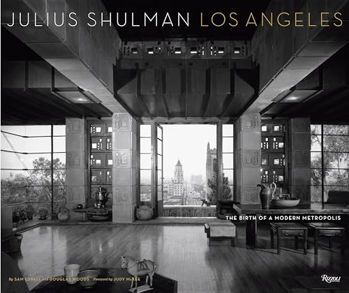 Stock image for Julius Shulman Los Angeles: The Birth of a Modern Metropolis for sale by Stephen Bulger Gallery