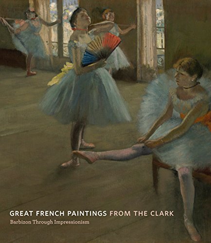 Beispielbild fr Great French Paintings from the Clark: Barbizon through Impressionism zum Verkauf von Decluttr