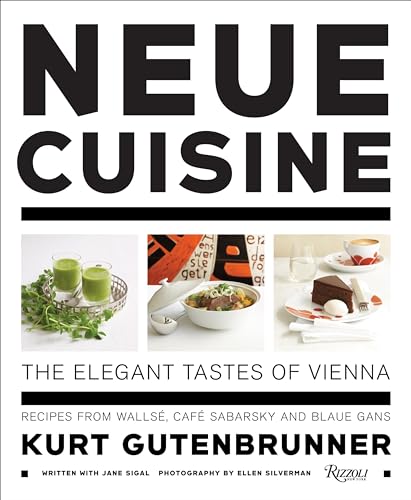 Beispielbild fr Neue Cuisine: the Elegant Tastes of Vienna : Recipes from Cafe Sabarsky, Wallse, and Blaue Gans zum Verkauf von Better World Books