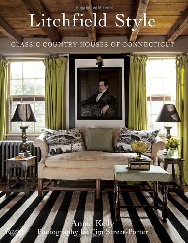 Beispielbild fr Litchfield Style: Classic Country Houses of Connecticut zum Verkauf von Ergodebooks