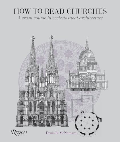 Beispielbild fr How to Read Churches: A Crash Course in Ecclesiastical Architecture zum Verkauf von HPB-Ruby