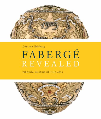 Imagen de archivo de Faberge Revealed: At the Virginia Museum of Fine Arts a la venta por Hennessey + Ingalls