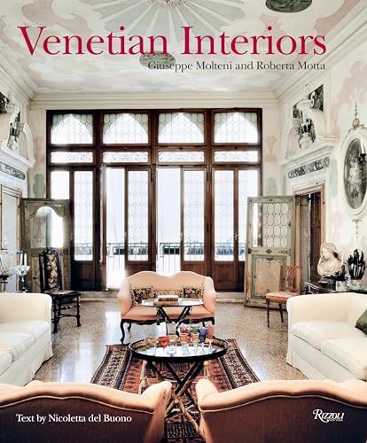 Venetian Interiors (9780847837540) by Del Buono, Nicoletta