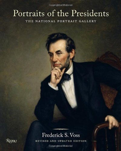 Stock image for Portraits of the Presidents: The National Portrait Gallery. Updated Edition. for sale by ZBK Books