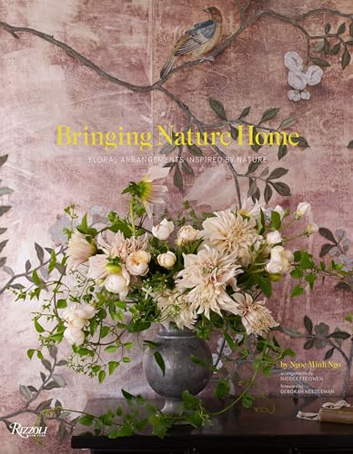 Imagen de archivo de Bringing Nature Home: Floral Arrangements Inspired by Nature a la venta por Omaha Library Friends