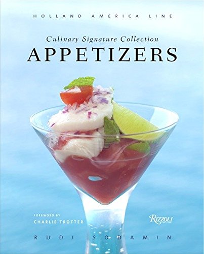 Beispielbild fr Appetizers: Culinary Signature Collection, Volume IV (Holland American Line) zum Verkauf von Wonder Book
