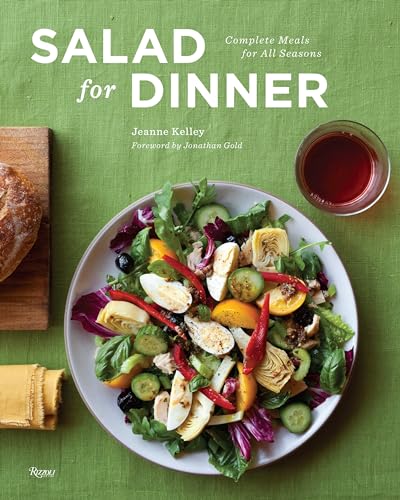 Imagen de archivo de Salad for Dinner: Complete Meals for All Seasons a la venta por WorldofBooks