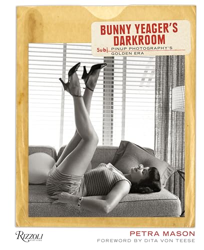 9780847838554: Bunny Yeager's Darkroom: Pin-up Photography's Golden Era