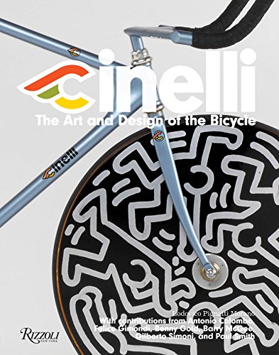 9780847838677: Cinelli: the Art and Design of the Bicycle