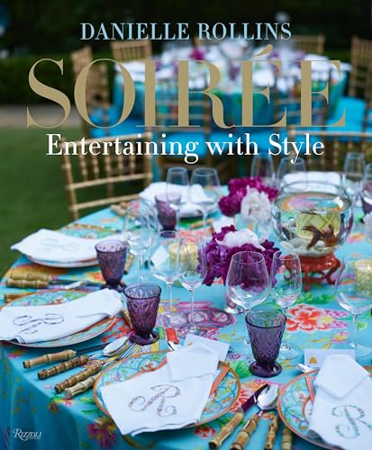 9780847838738: Soiree: Entertaining with Style