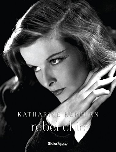 Stock image for Katharine Hepburn: Rebel Chic for sale by books4u31