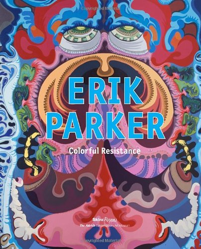 9780847838943: Erik Parker: Colorful Resistance