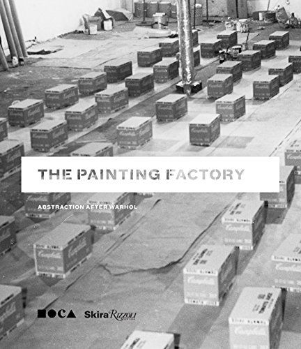 Stock image for The Painting Factory: Abstraction After Warhol for sale by HPB Inc.