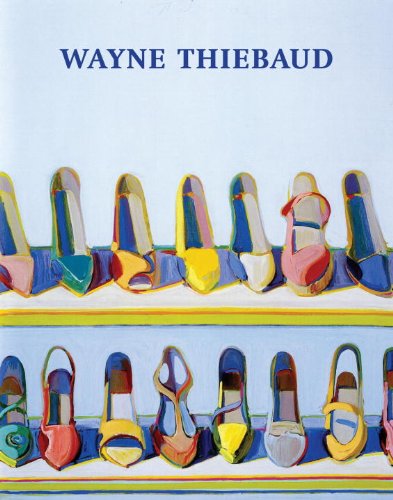 Wayne Thiebaud: A Retrospective