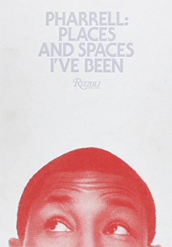 9780847839490: Pharrell Limited Edition: Places and Spaces I've Been