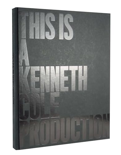 Imagen de archivo de This Is A Kenneth Cole Production a la venta por Bellwetherbooks