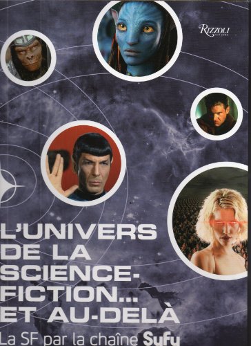 Beispielbild fr L'univers de la science-fiction. et au-del: La SF par la chane Syfy Mallory, Michael and Vitale, Thomas zum Verkauf von e-Libraire