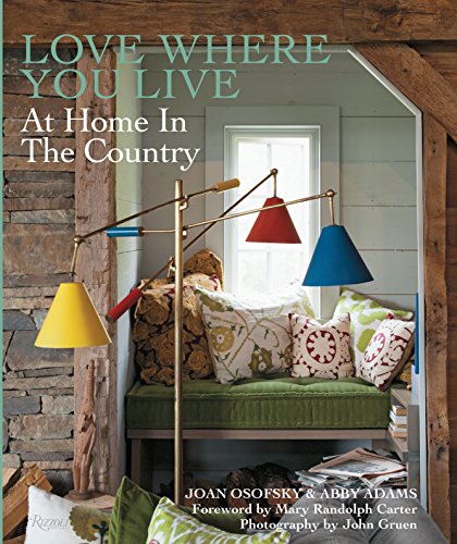 Beispielbild fr Love Where You Live: At Home in the Country zum Verkauf von Sutton Books