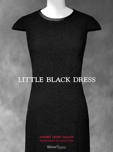 Little Black Dress (9780847840571) by Talley, AndrÃ© Leon