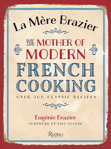 9780847840960: La Mere Brazier: The Mother of Modern French Cooking