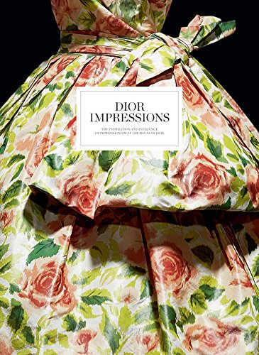 Beispielbild fr Dior Impressions: The Inspiration and Influence of Impressionism at the House of Dior zum Verkauf von ThriftBooks-Dallas